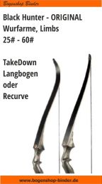 Recurve oder Langbogen BLACK HUNTER ORIGINAL Wurfarme Limbs LB oder RC