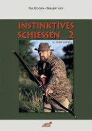 Buch INSTINKTIVES SCHIESSEN Band 2 Methoden und Technik von Fred Asbell