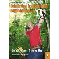 Buch SCHULE DES TRADITIONELLEN BOGENSCHIESSENS Teil 2 Einfach lernen Step by Step